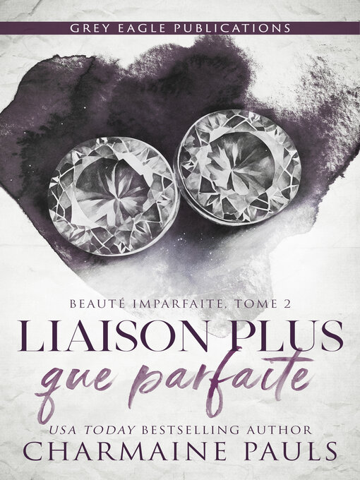 Title details for Liaison plus que parfaite by Charmaine Pauls - Wait list
